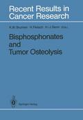 Bisphosphonates and Tumor Osteolysis
