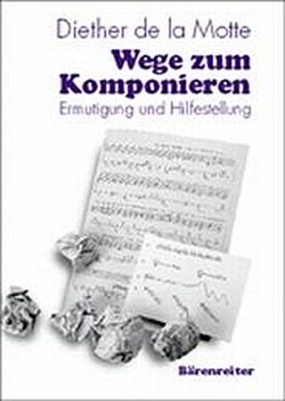 Wege zum Komponieren