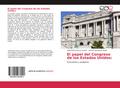El papel del Congreso de los Estados Unidos: