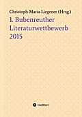 1. Bubenreuther Literaturwettbewerb 2015