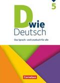 D wie Deutsch - Das Sprach- und Lesebuch für alle - Ausgabe 2018 - 5. Schuljahr