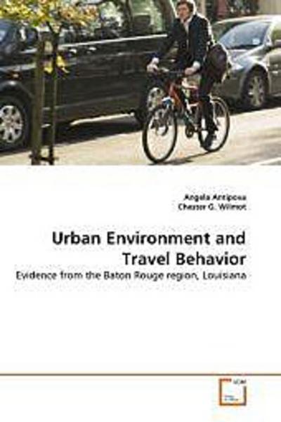 Urban Environment and Travel Behavior