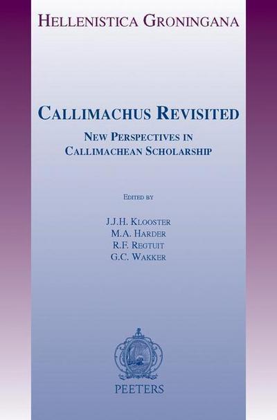 CALLIMACHUS REVISITED