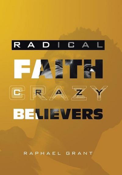 Radical Faith