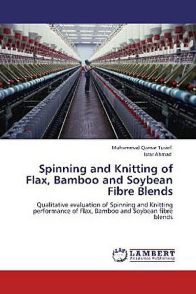 Spinning and Knitting of Flax, Bamboo and Soybean Fibre Blends