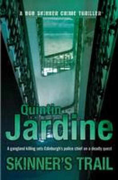 Skinner’s Trail (Bob Skinner series, Book 3)