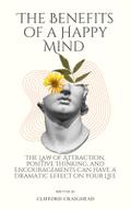 The Benefits of a Happy Mind