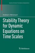 Stability Theory for Dynamic Equations on Time Sca