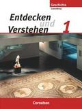 Entdecken und verstehen - Geschichtsbuch - Technischer Sekundarunterricht Luxemburg - Ausgabe ab 2007 - Band 1