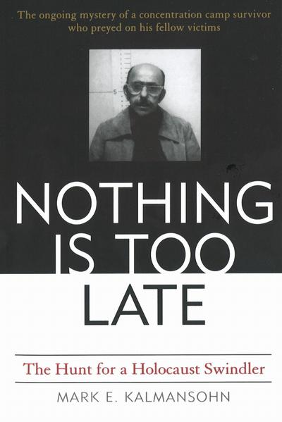 Nothing Is Too Late