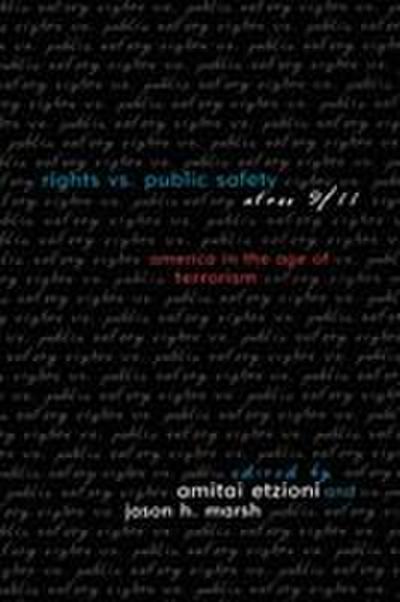 Rights vs. Public Safety after 9/11
