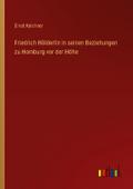 Friedrich Hölderlin in seinen Beziehungen zu Hombu