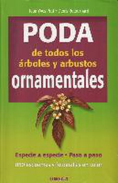 Poda de todos los árboles y arbustos ornamentales