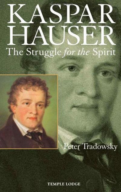 Kaspar Hauser - Peter Tradowsky