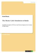 The Monte Carlo Simulation in Banks