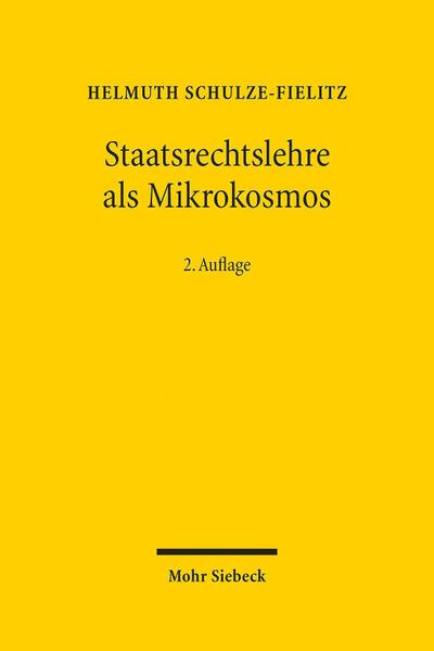 Staatsrechtslehre als Mikrokosmos