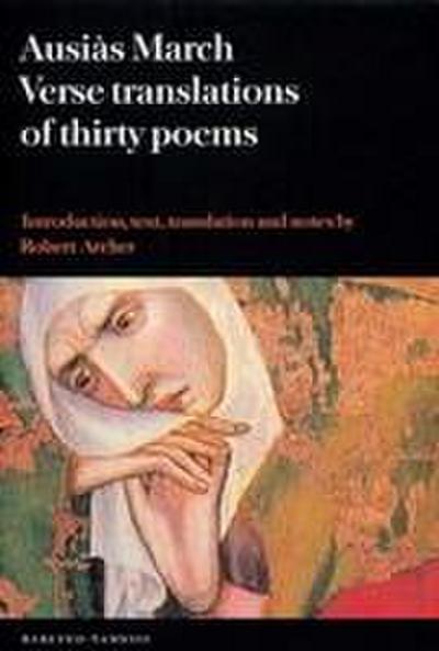 Ausiàs March: Verse Translations of Thirty Poems