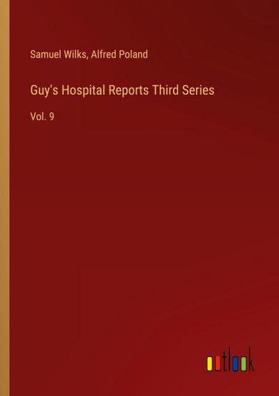 Guy’s Hospital Reports Third Series