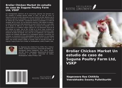 Brolier Chicken Market Un estudio de caso de Suguna Poultry Farm Ltd, VSKP