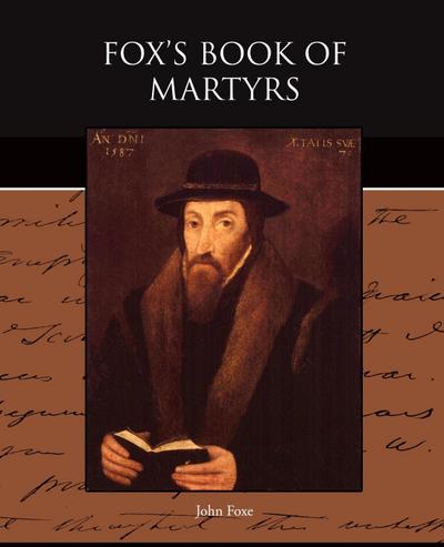 Fox’s Book of Martyrs