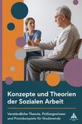 Konzepte und Theorien der Sozialen Arbeit