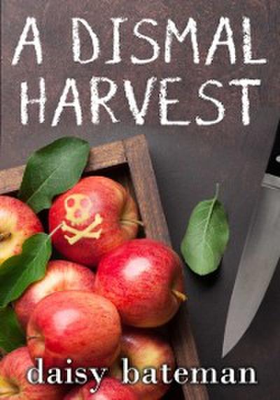 Dismal Harvest