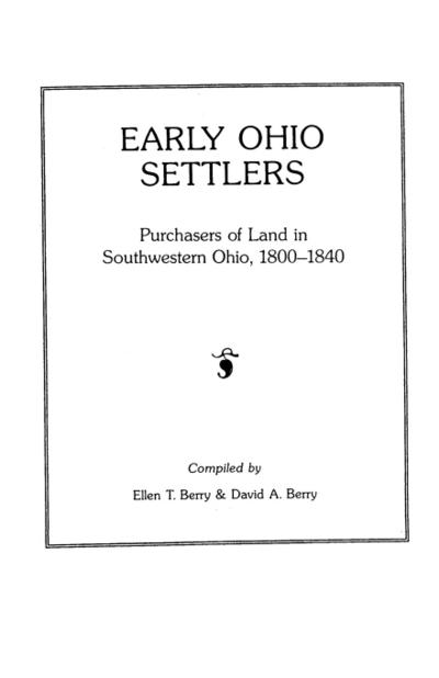 Early Ohio Settlers Purchasers of Land in Southwestern Ohio, 1800-1840