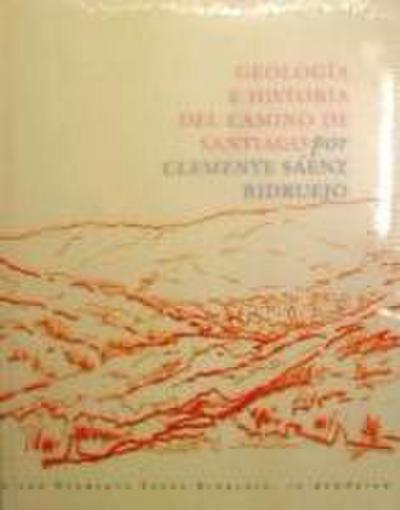 Geología e historia del Camino de Santiago