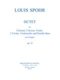 Oktett E-Dur op.32für Klarinette, 2 Hörner, Violine, 2 Violen, Violoncello und Kontrabaß
