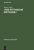 ›Die mythische Methode‹