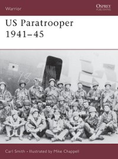 US Paratrooper 1941–45