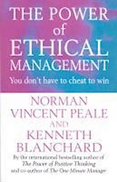 The Power Of Ethical Management