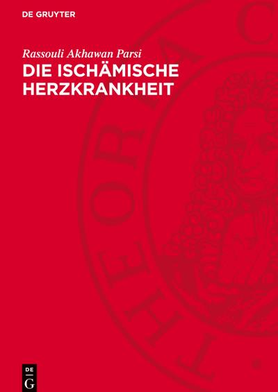 Die ischämische Herzkrankheit