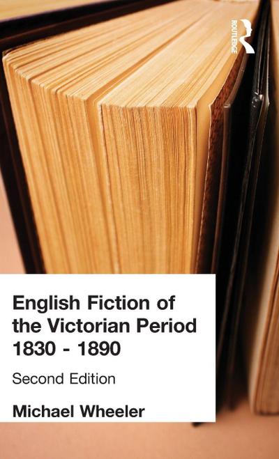 English Fiction of the Victorian Period