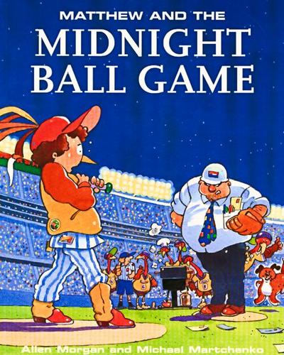 Matthew and the Midnight Ball Game