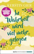 In Wahrheit wird viel mehr gelogen von Kerstin Gier | Ebook