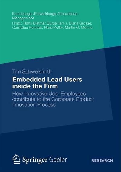 Embedded Lead Users inside the Firm