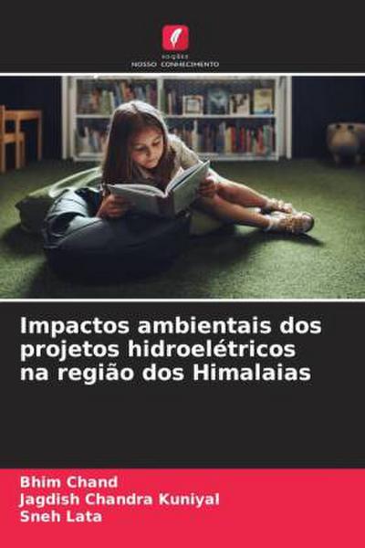 Impactos ambientais dos projetos hidroelétricos na região dos Himalaias