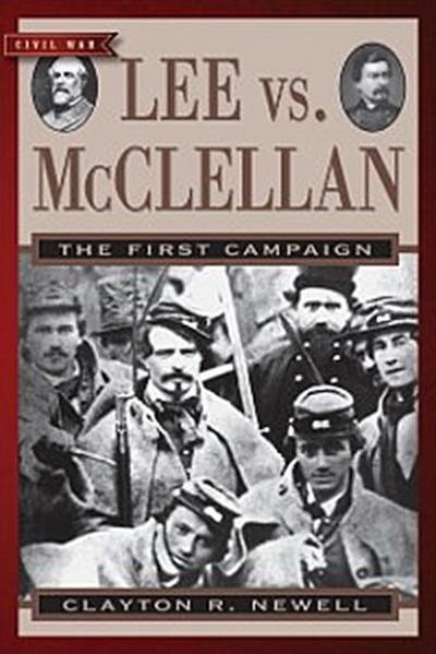 Lee vs. McClellan