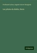 Les pilules du diable, féerie