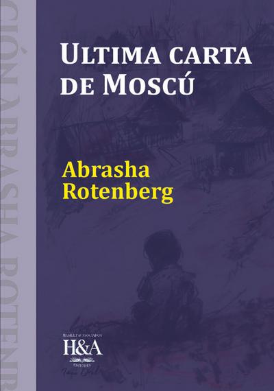 Última carta de Moscú