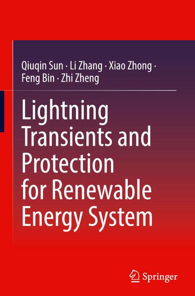 Lightning Transients and Protection for Renewable Energy System