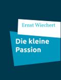 Die kleine Passion