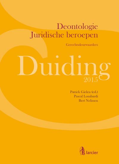 Duiding Deontologie Juridische beroepen: Gerechtsdeurwaarders