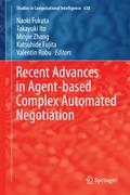 Recent Advances in Agent-based Complex Automated Negotiation