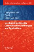 Intelligent Multimedia Communication: Techniques and Applications