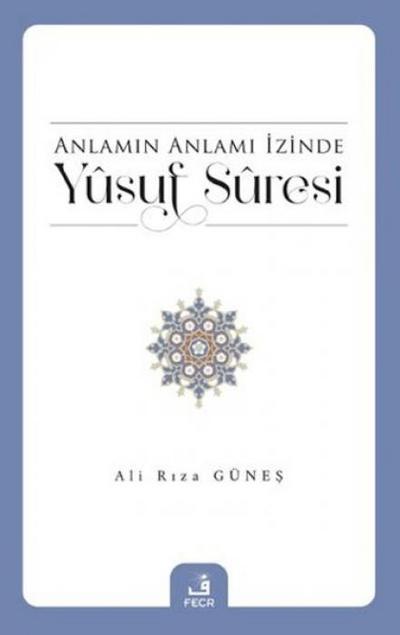 Anlamin Anlami Izinde Ysuf Sresi