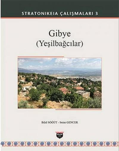 Stratonikeia Calismalari 3 - Gibye Yesilbagcilar Ciltli