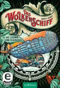 Das Wolkenschiff - Die Legende vom Feuervogel (Das Wolkenschiff 2)