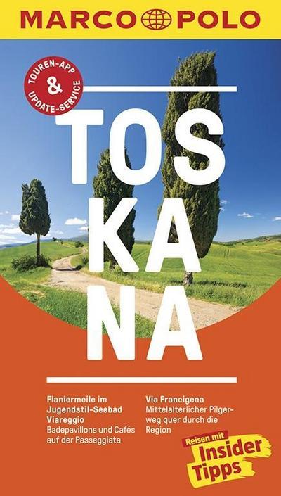 MARCO POLO Reiseführer Toskana: Reisen mit Insider-Tipps. Inklusive kostenloser Touren-App & Events&News